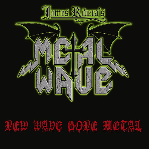 James New Wave Gone Metal Rivera - New Wave Gone Metal vinyl cover