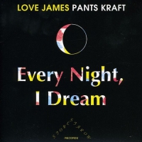 James Pants - Every Night I Dream / Tale Of A Whale vinyl cover
