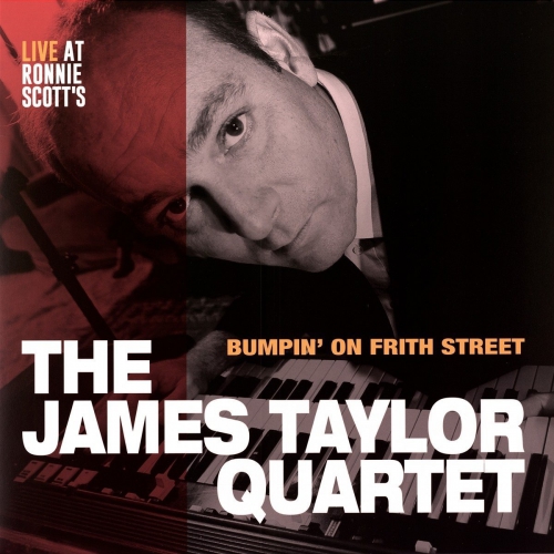 James Quartet Taylor - Bumpin' On Frith Street vinyl cover
