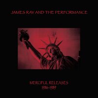 James Ray & the Performance - Merciful Releases 1986-1989 - Red vinyl cover
