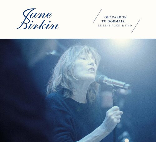 Jane Birkin - Oh Pardon Tu Dormais: Live vinyl cover