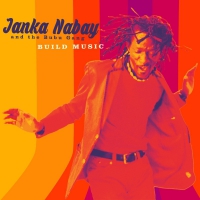 Janka Nabay & The Bubu Gang - Build Music vinyl cover