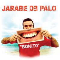 Jarabe de Palo - Bonito vinyl cover