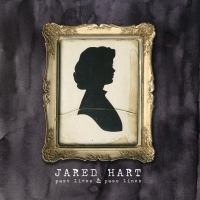 Jared Hart - Past Lives & Pass Lines Download vinyl cover