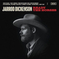 Jarrod Dickenson - Ready The Horses vinyl cover