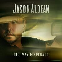 Jason Aldean - Highway Desperado vinyl cover