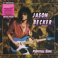 Jason Becker - Perpetual Burn: 30Th Anniversary vinyl cover