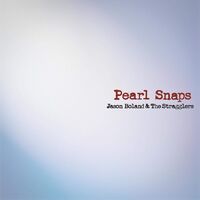 Jason Boland  &  The Stragglers - Pearl Snaps vinyl cover