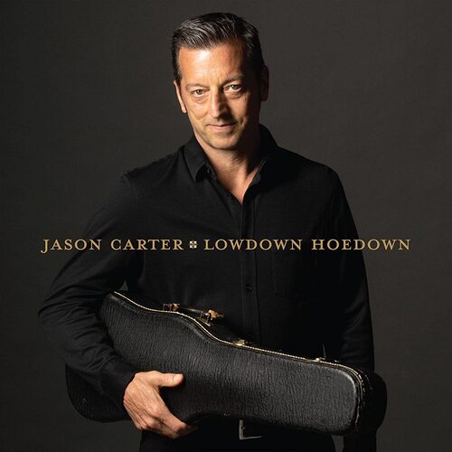 Jason Carter - Lowdown Hoedown vinyl cover