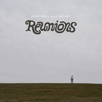 Jason Isbell And The 400 Unit - Reunions vinyl cover