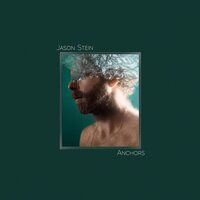 Jason Stein - Anchors vinyl cover