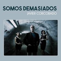 Javier Corcobado - Somos Demasiados vinyl cover