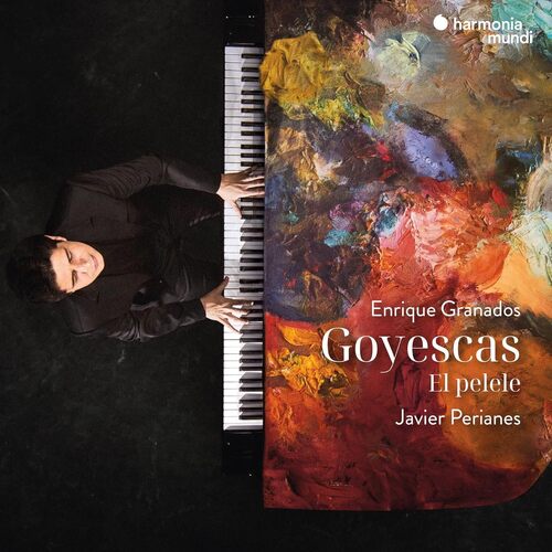 Javier Perianes - Granados: Goyescas - El Pelele vinyl cover