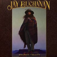 JAY BUCHANAN - WEAPONS OF BEAUTY vinyl cover