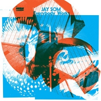 Jay Som - Everybody Works vinyl cover