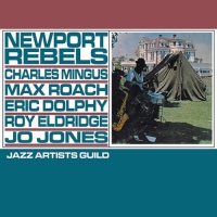 Jazz Artists Guild - Newport Rebels vinyl cover