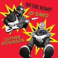 JD Simo & Luther Dickinson - Do the Rump! vinyl cover