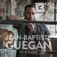 Jean-Baptiste Guegan - Rester Le Meme vinyl cover