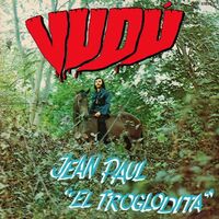 Jean Paul El Troglodita - Vudu vinyl cover