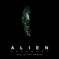 Jed Kurzel - Alien: Covenant Original Soundtrack Album vinyl cover