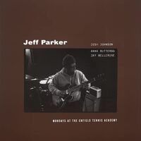 Jeff Parker - Mondays At The Enfield Tennis Academy vinyl cover