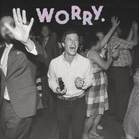 Jeff Rosenstock - Worry. vinyl cover