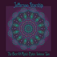 Jefferson Starship - Best Of Mick's Picks Vol 2 vinyl cover