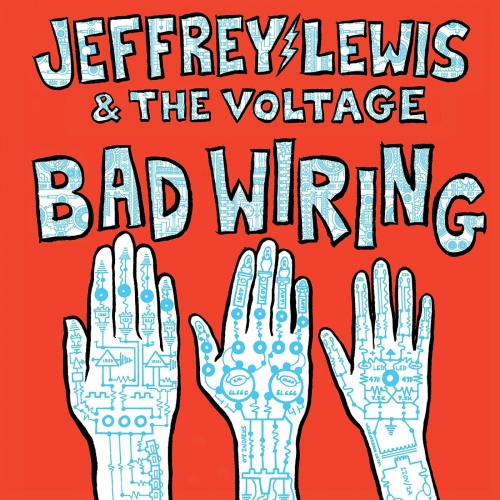 Jeffrey Lewis - Bad Wiring vinyl cover