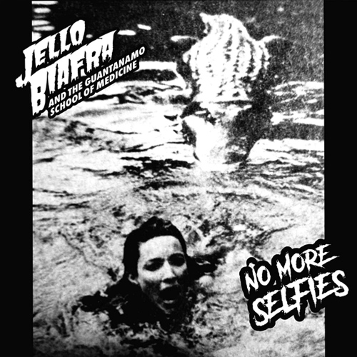 Jello Biafra  &  The Guantanamo School Of Medicine - No More Selfies / The Ghost Of Vince Lombardi vinyl cover