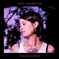 Jenn Champion - Single Rider vinyl cover