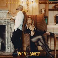 Jennifer Lopez  &  Maluma - Pa Ti + Lonely vinyl cover
