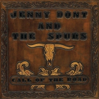 Jenny Don't And The Spurs - Call Of The Road vinyl cover