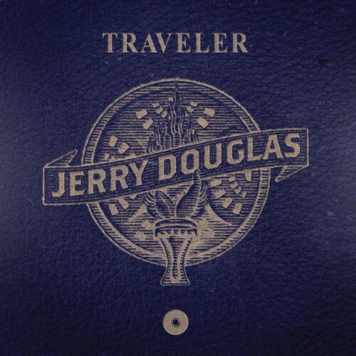 Jerry Douglas - Traveler vinyl cover
