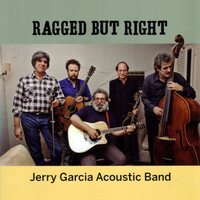 Jerry Garcia Acoustic Band - Ragged But Right vinyl cover
