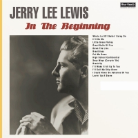 Jerry Lee Lewis - In The Beginning vinyl cover