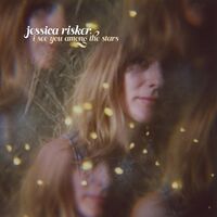 Jessica Risker - I See You Among The Stars vinyl cover
