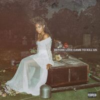 Jessie Reyez - Before Love Came To Kill Us vinyl cover