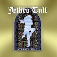 Jethro Tull - Living With The Past vinyl cover