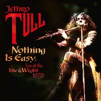 Jethro Tull - Nothing Is Easy - Live At The Isle Of Wight 1970 vinyl cover