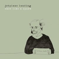 Jetplane - Once Like A Spark vinyl cover