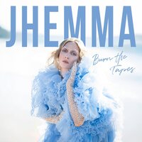 Jhemma - Burn the Tapes vinyl cover