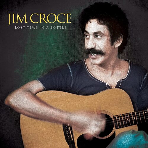 Jim Croce - Lost Time In A Bottle (Coke Bottle Green) vinyl cover