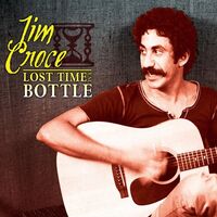 Jim Croce - Lost Time In A Bottle vinyl cover
