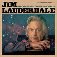 Jim Lauderdale - From Another World vinyl cover