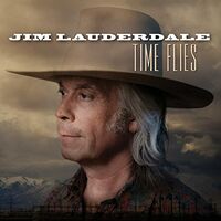 Jim Lauderdale - Time Flies vinyl cover