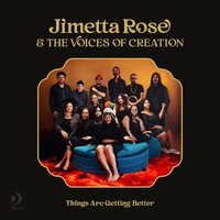 Jimetta Rose & Voices of Creation - Things Are Getting Better vinyl cover