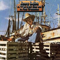 Jimmy Buffett - A White Sport Coat and a Pink Crustacean vinyl cover