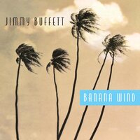 Jimmy Buffett - Banana Wind vinyl cover