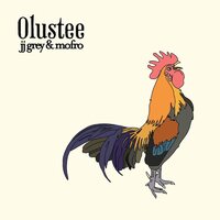 JJ Grey & Mofro - Olustee vinyl cover