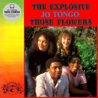 Jo Tongo - Those Flowers vinyl cover